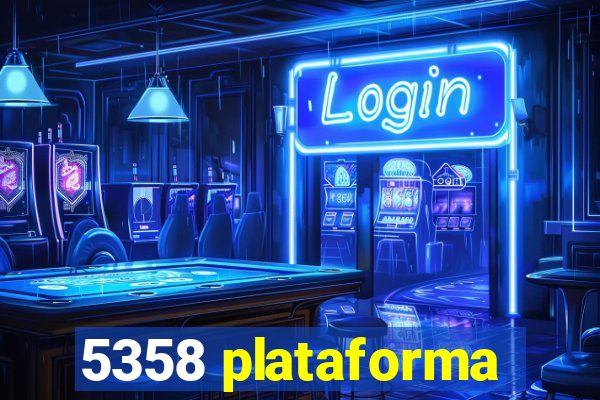 5358 plataforma